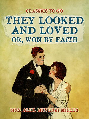 cover image of They Looked and Loved